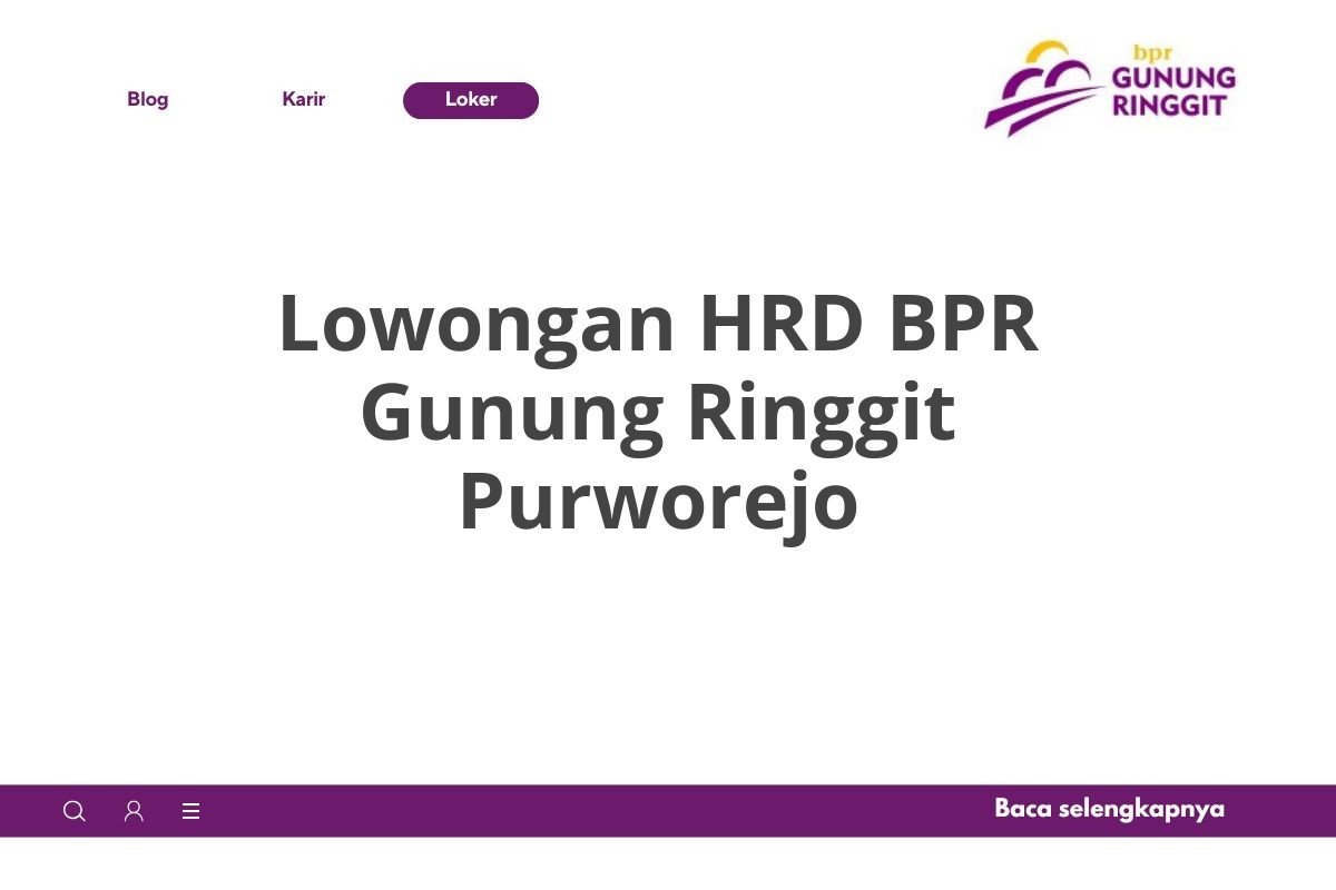 Lowongan HRD BPR Gunung Ringgit Purworejo