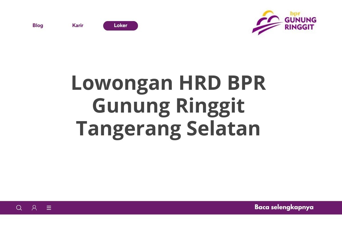 Lowongan HRD BPR Gunung Ringgit Tangerang Selatan