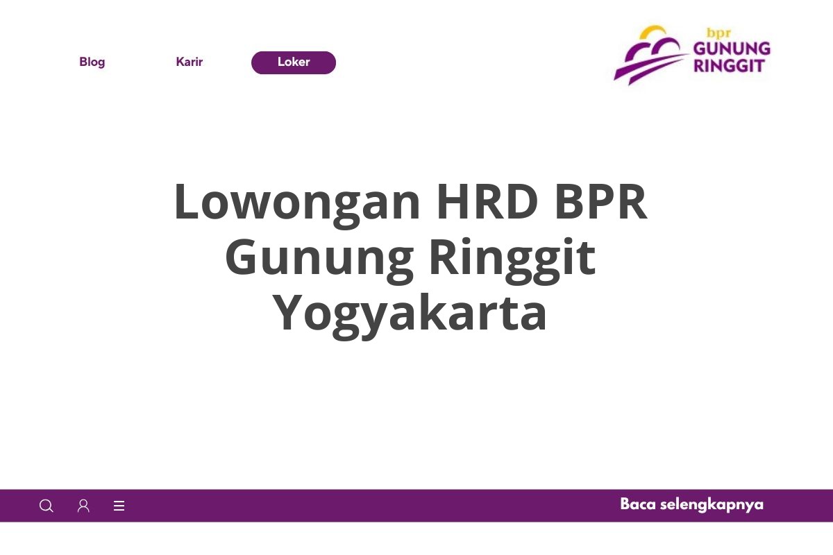 Lowongan HRD BPR Gunung Ringgit Yogyakarta