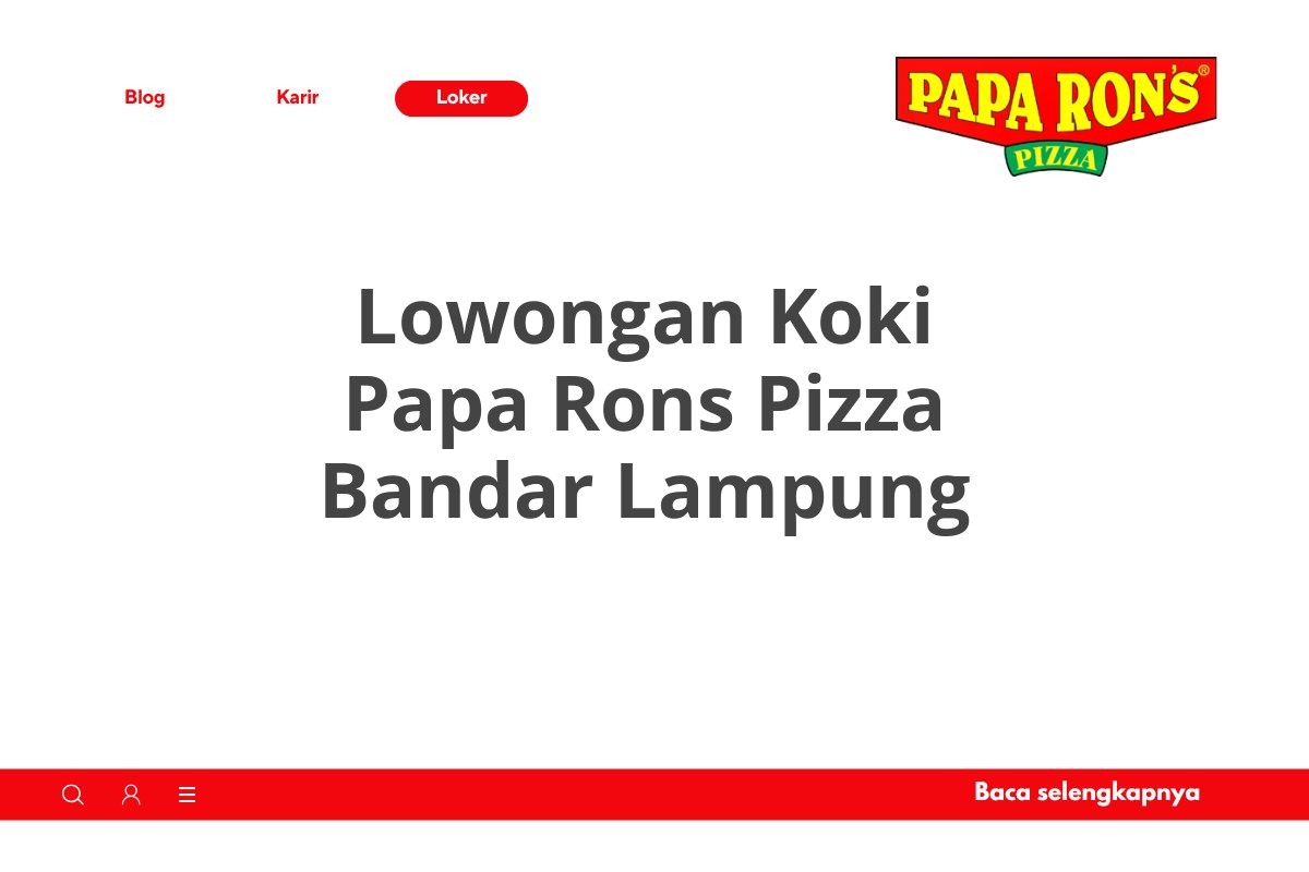 Lowongan Koki Papa Rons Pizza Bandar Lampung