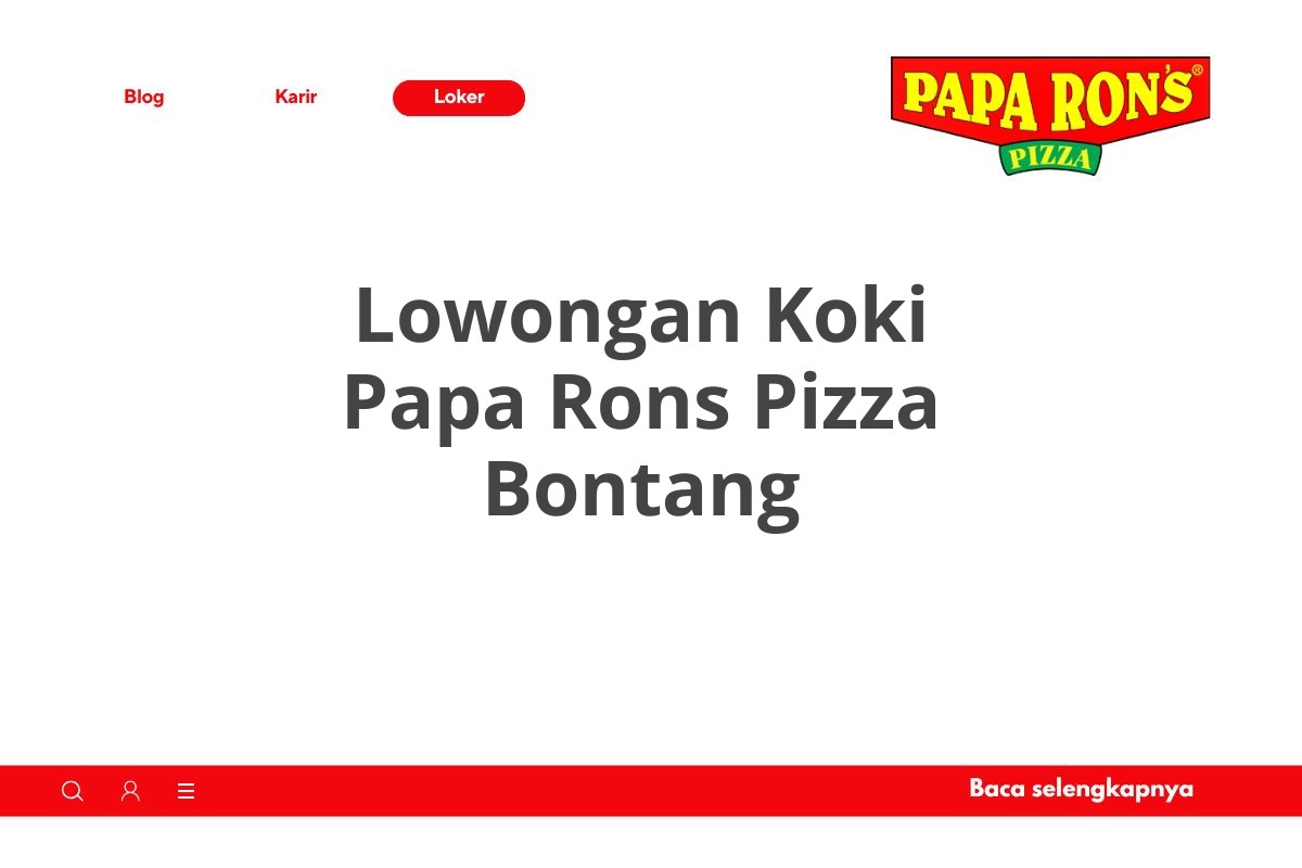 Lowongan Koki Papa Rons Pizza Bontang