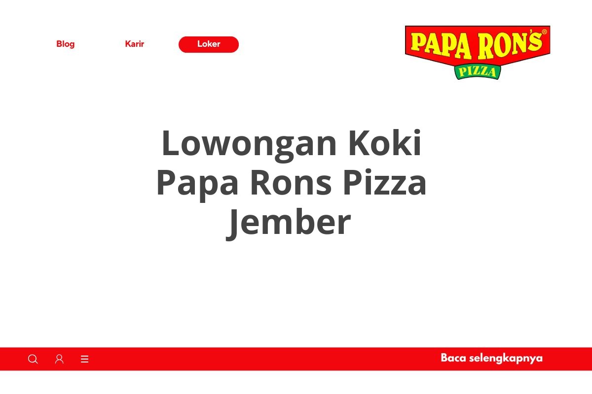 Lowongan Koki Papa Rons Pizza Jember