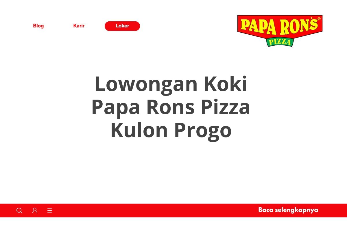 Lowongan Koki Papa Rons Pizza Kulon Progo