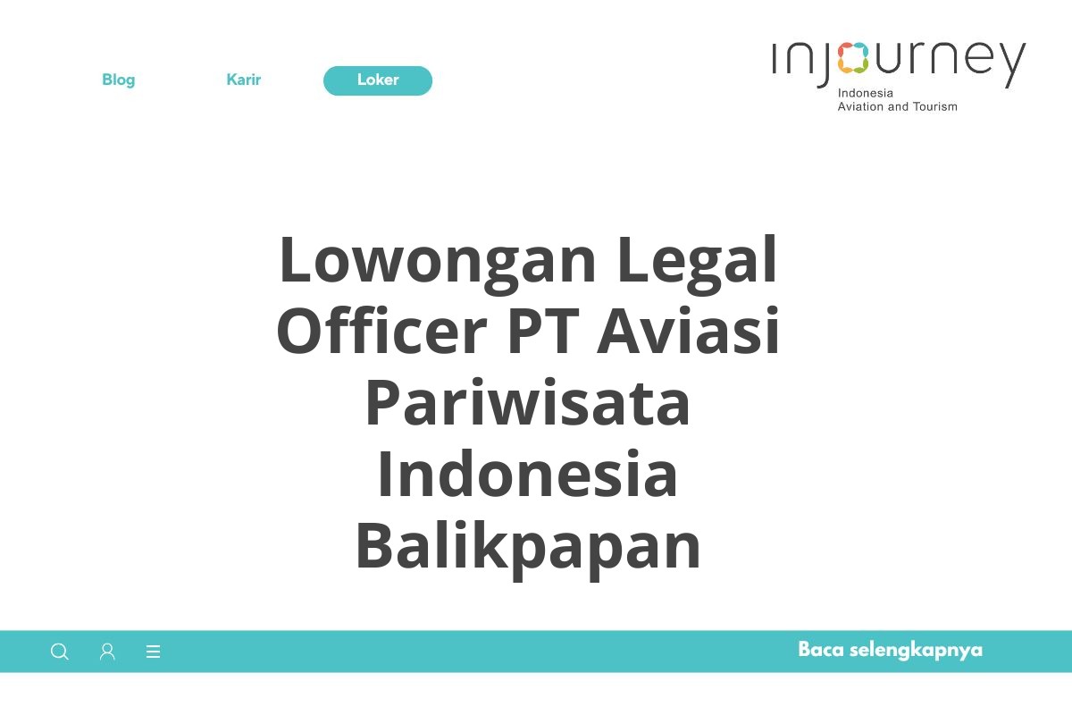 Lowongan Legal Officer PT Aviasi Pariwisata Indonesia Balikpapan