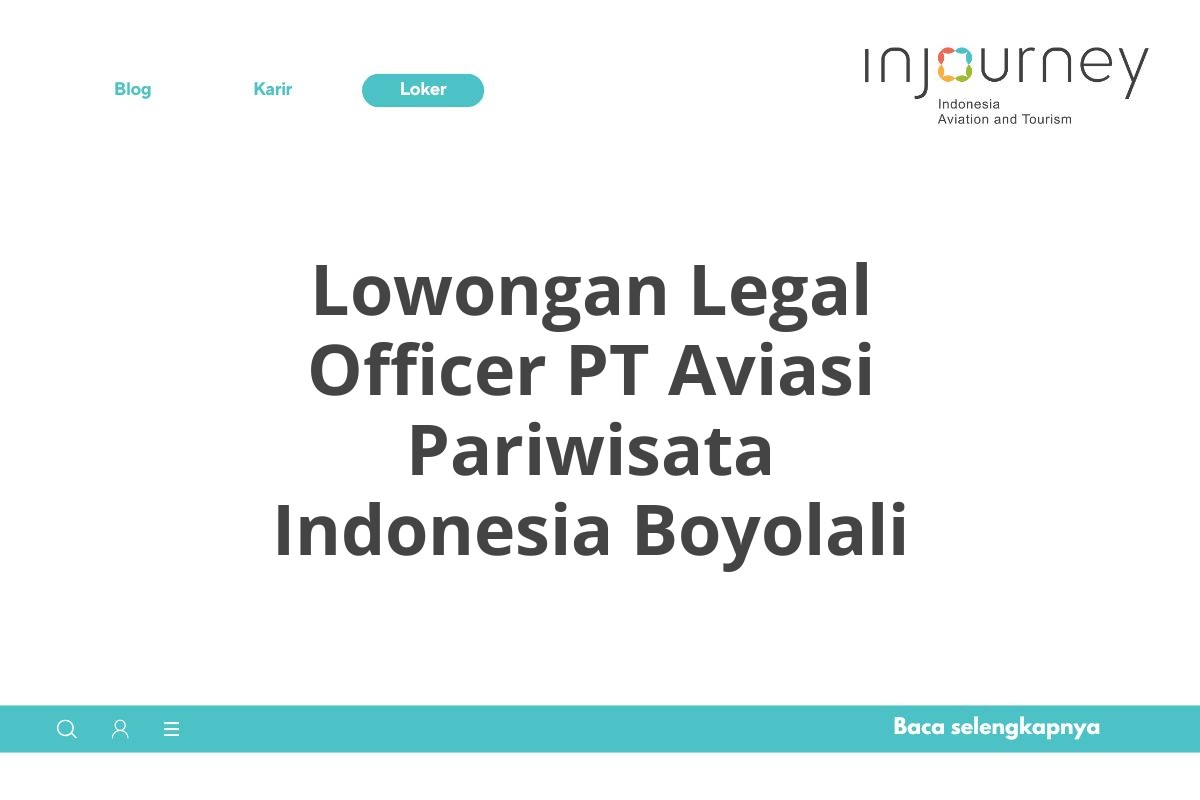 Lowongan Legal Officer PT Aviasi Pariwisata Indonesia Boyolali