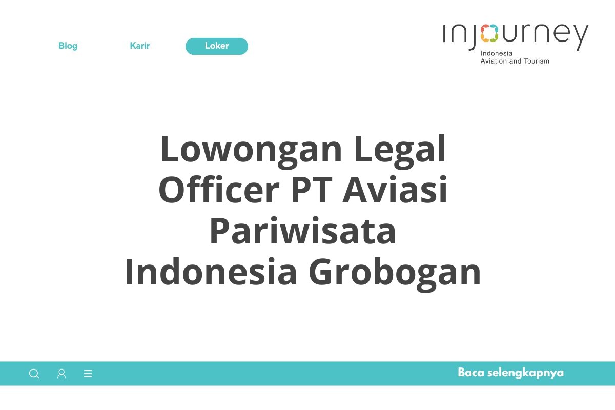Lowongan Legal Officer PT Aviasi Pariwisata Indonesia Grobogan