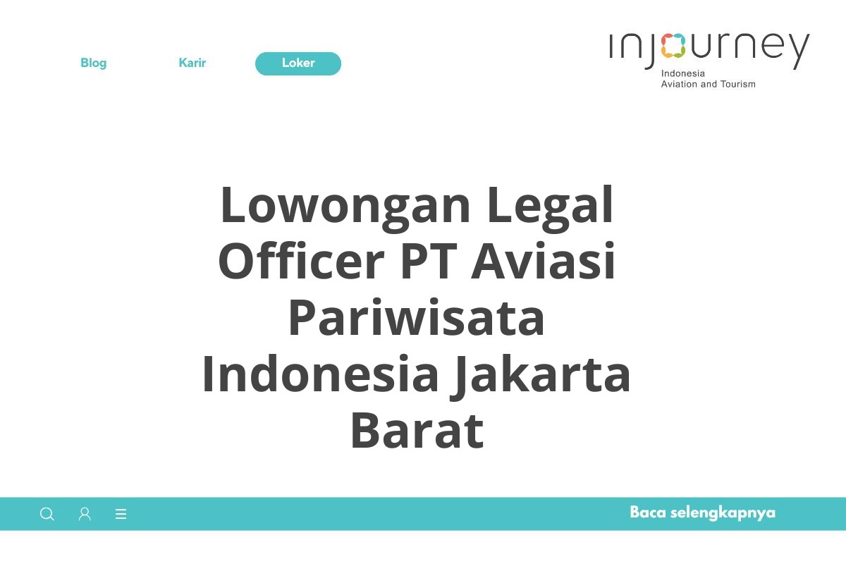 Lowongan Legal Officer PT Aviasi Pariwisata Indonesia Jakarta Barat