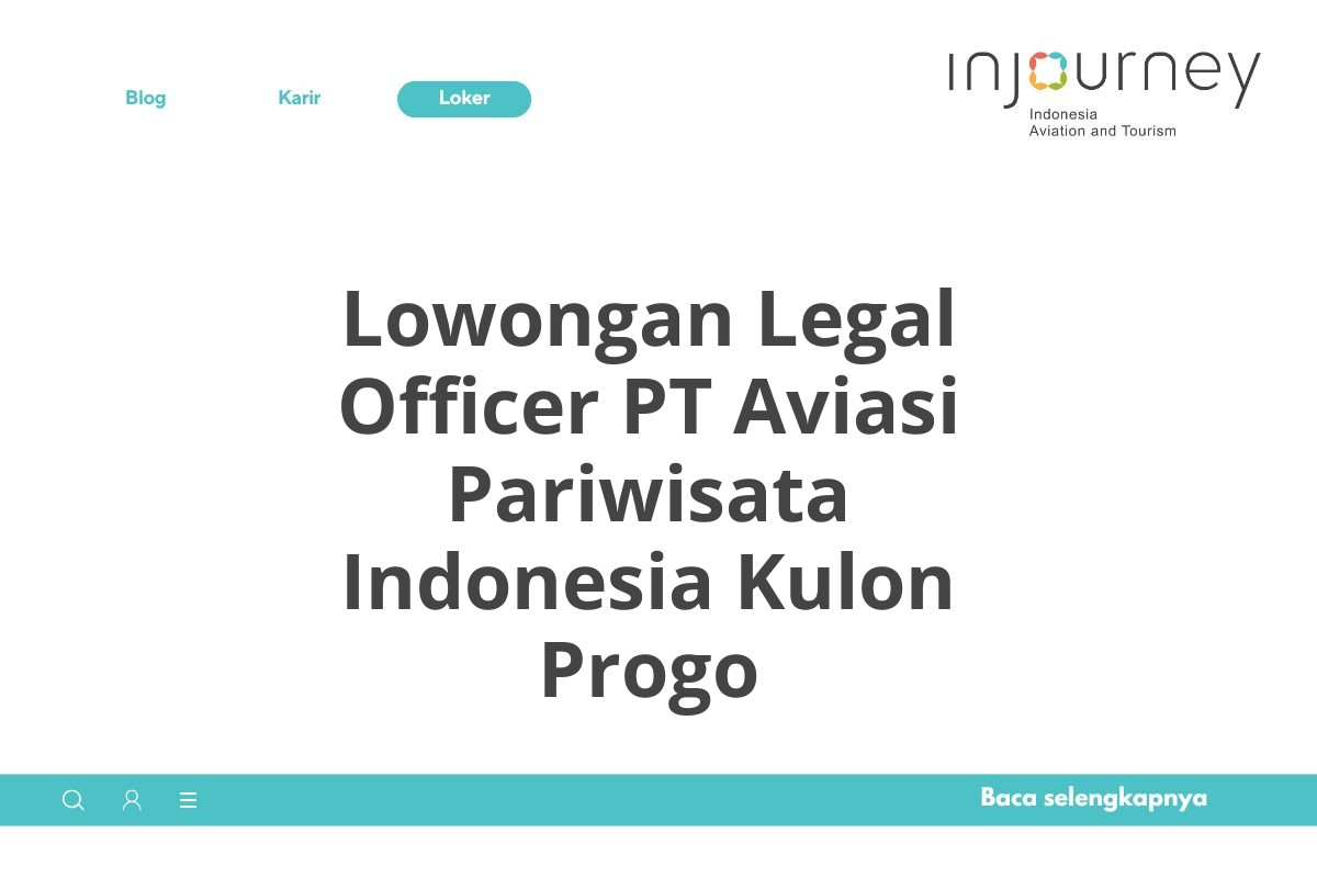 Lowongan Legal Officer PT Aviasi Pariwisata Indonesia Kulon Progo