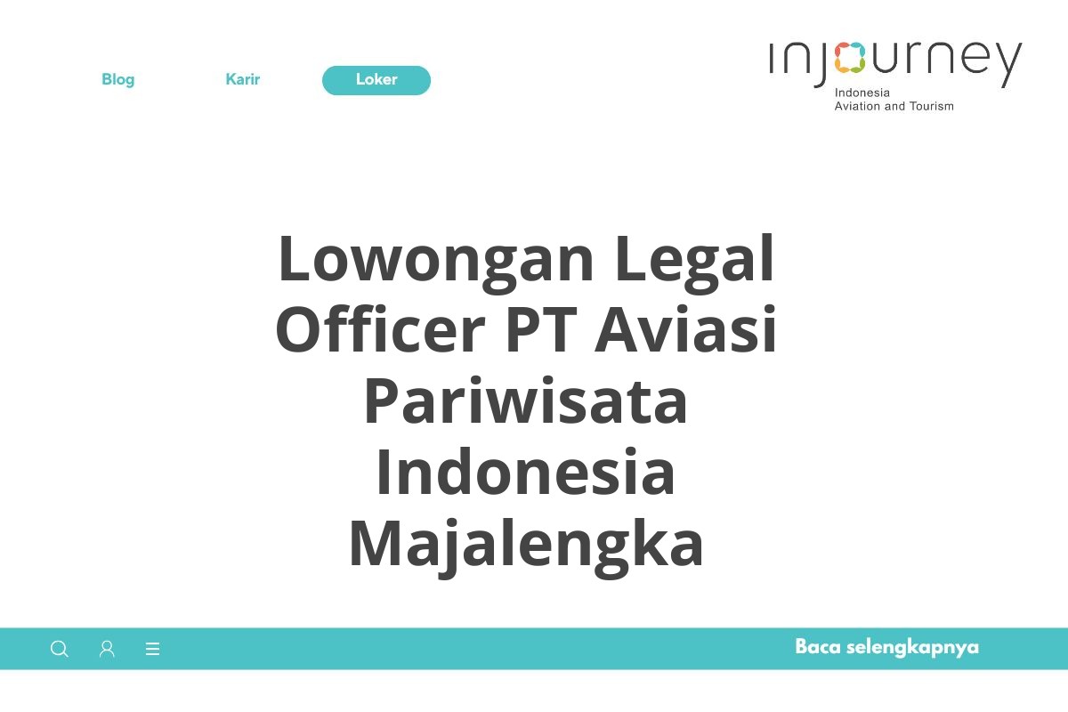 Lowongan Legal Officer PT Aviasi Pariwisata Indonesia Majalengka
