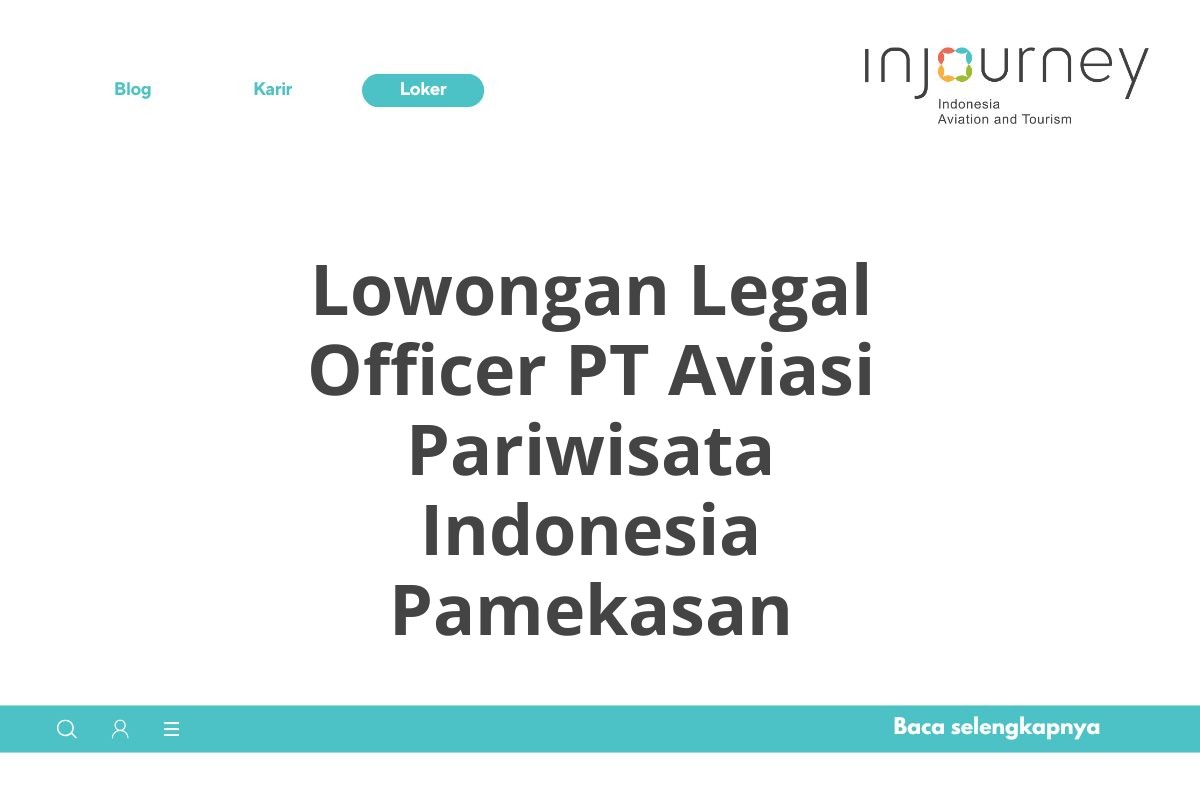 Lowongan Legal Officer PT Aviasi Pariwisata Indonesia Pamekasan