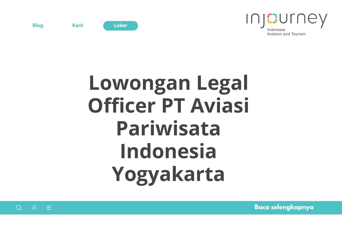 Lowongan Legal Officer PT Aviasi Pariwisata Indonesia Yogyakarta
