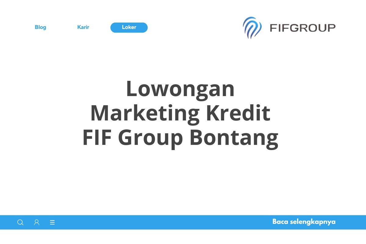 Lowongan Marketing Kredit FIF Group Bontang