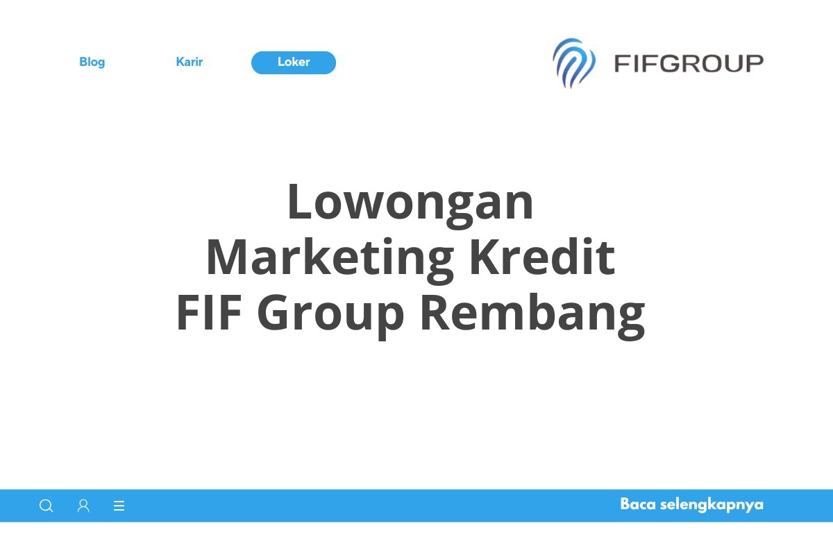 Lowongan Marketing Kredit FIF Group Rembang