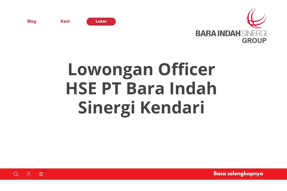 Lowongan Officer HSE PT Bara Indah Sinergi Kendari