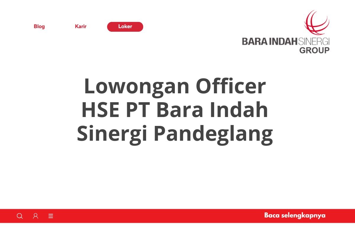 Lowongan Officer HSE PT Bara Indah Sinergi Pandeglang