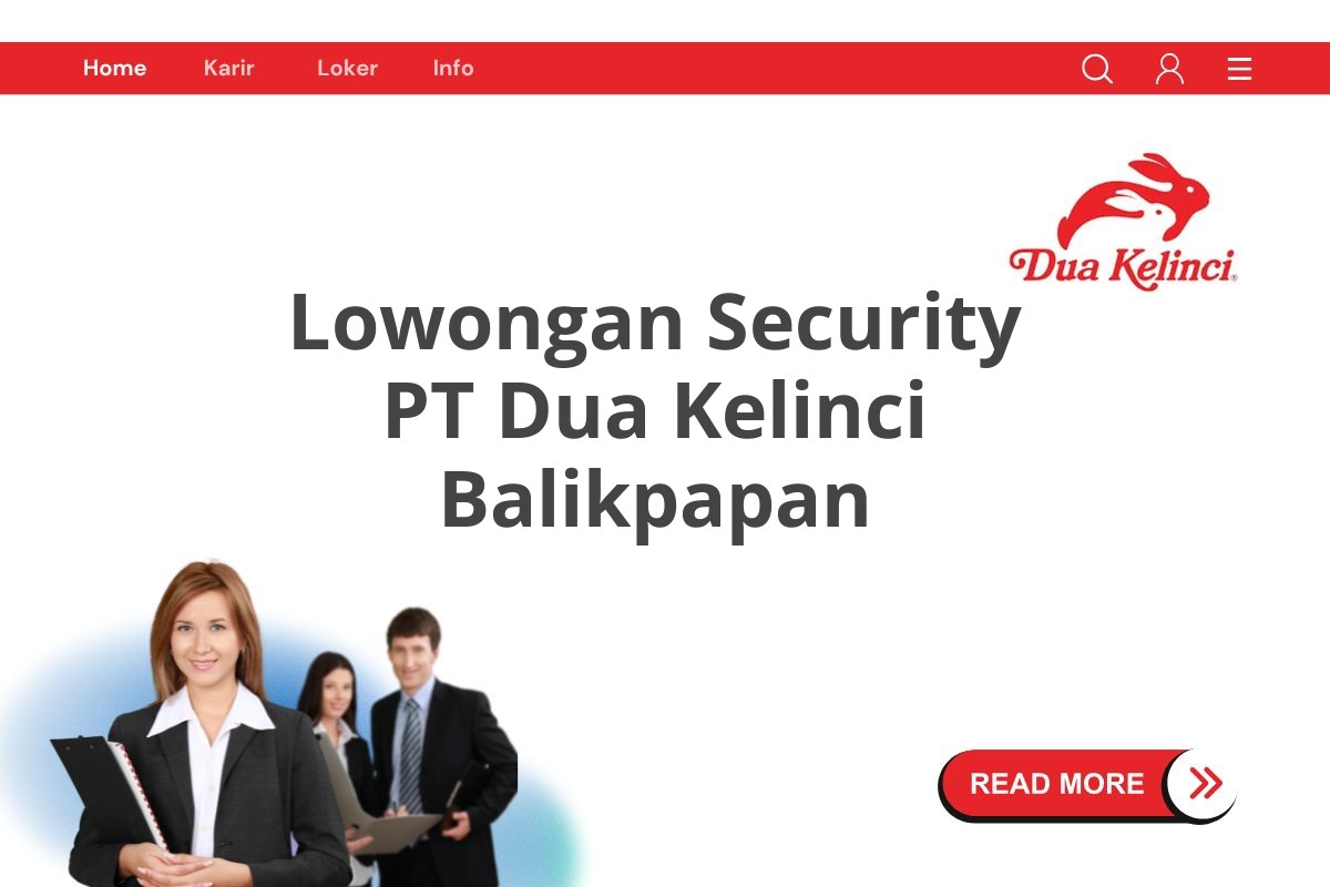 Lowongan Security PT Dua Kelinci Balikpapan
