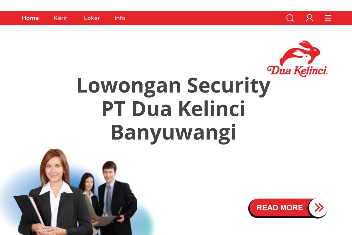 Lowongan Security PT Dua Kelinci Banyuwangi