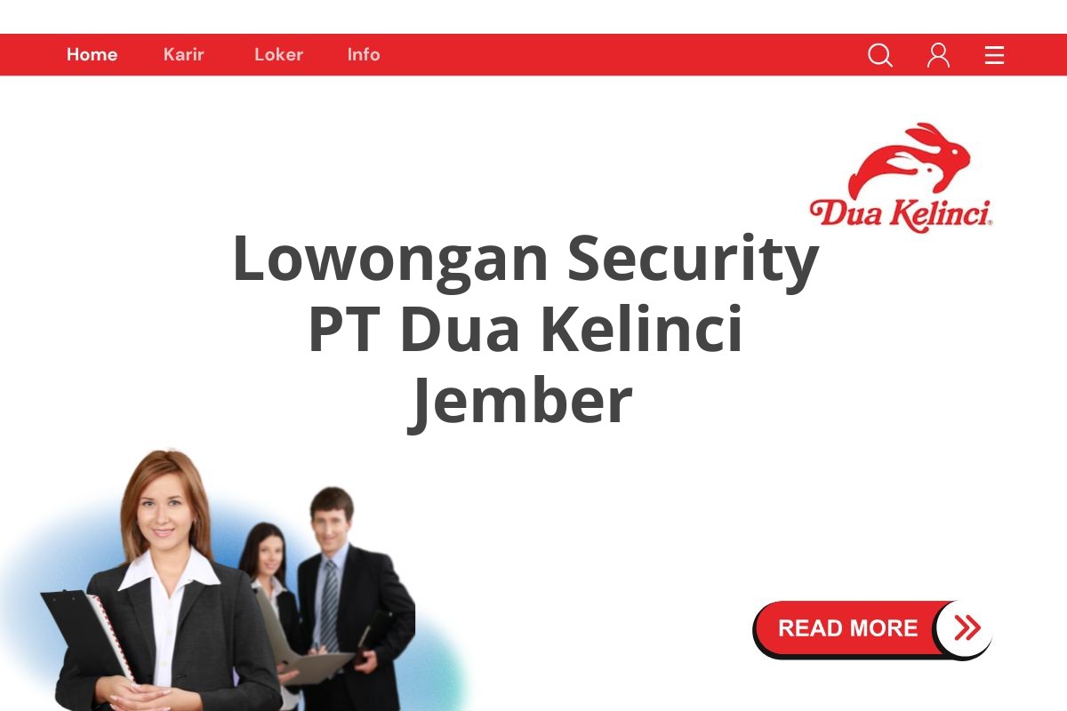 Lowongan Security PT Dua Kelinci Jember