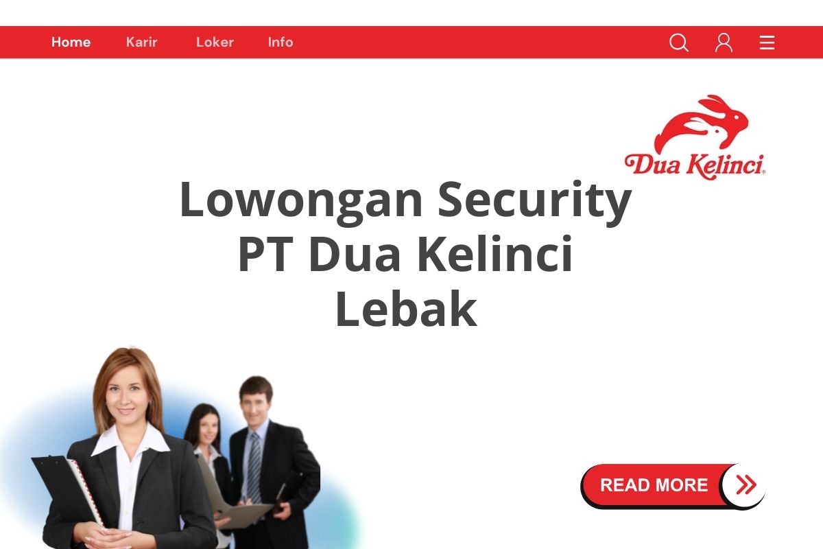 Lowongan Security PT Dua Kelinci Lebak