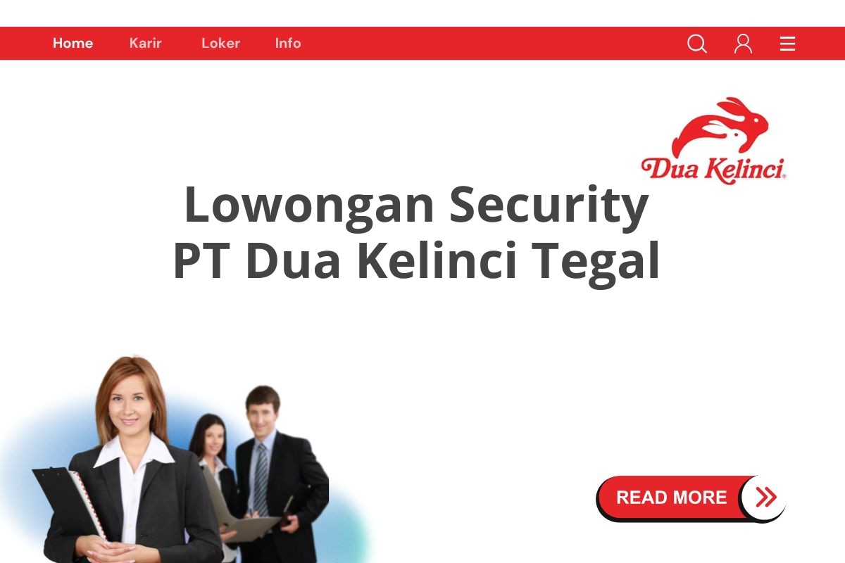Lowongan Security PT Dua Kelinci Tegal