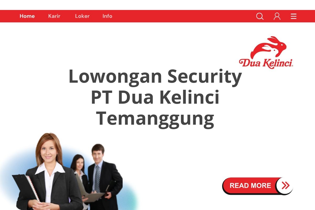 Lowongan Security PT Dua Kelinci Temanggung