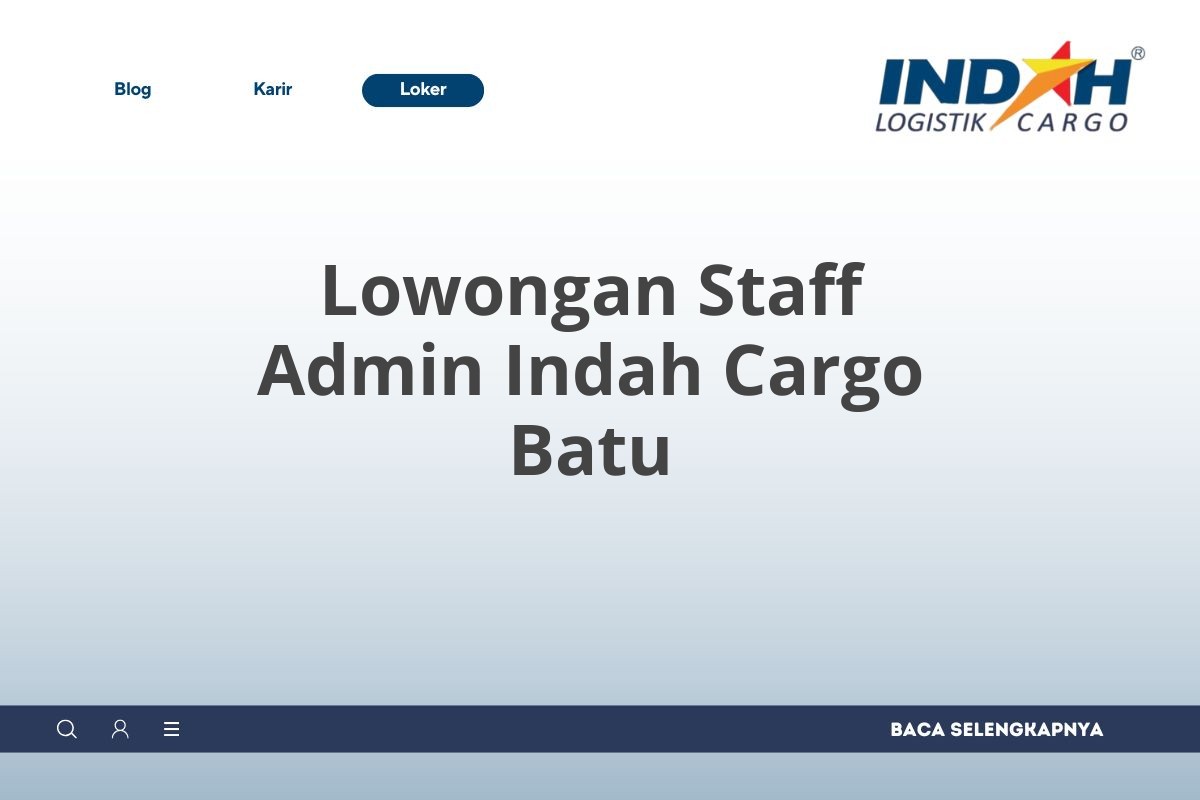 Lowongan Staff Admin Indah Cargo Batu