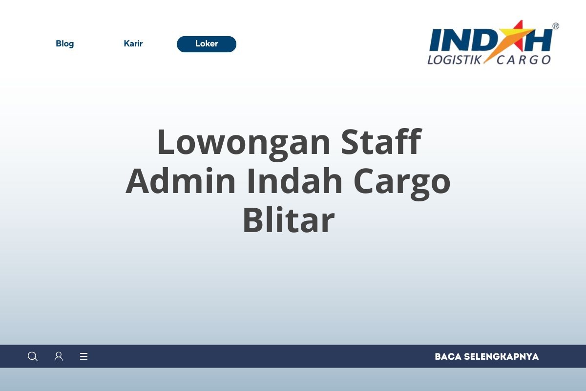 Lowongan Staff Admin Indah Cargo Blitar