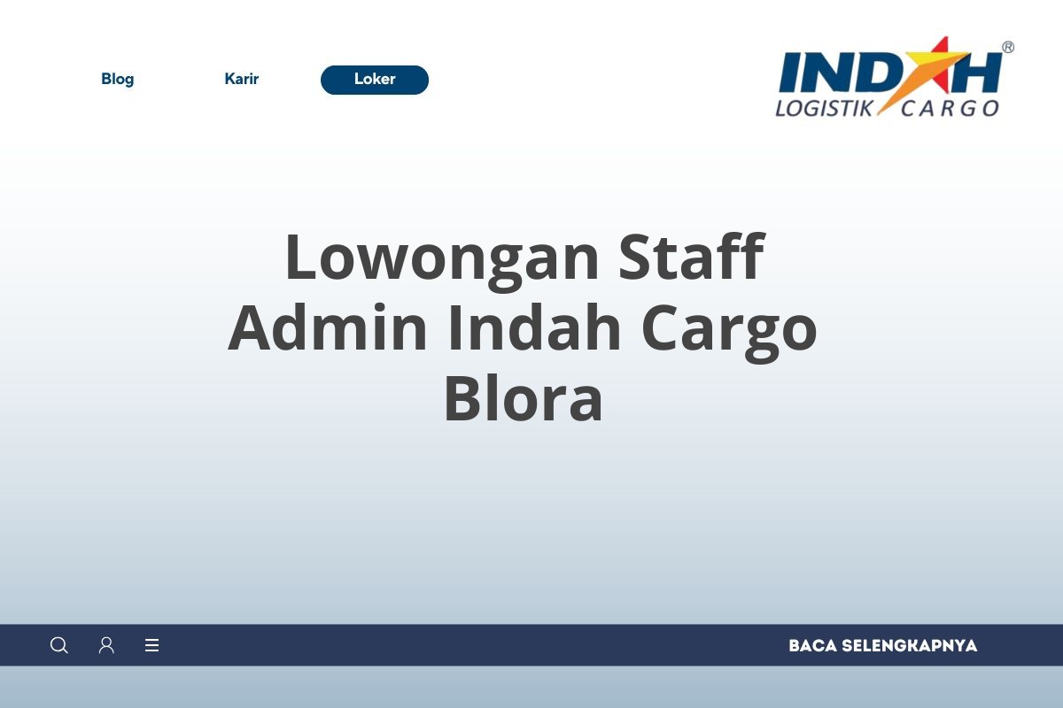 Lowongan Staff Admin Indah Cargo Blora