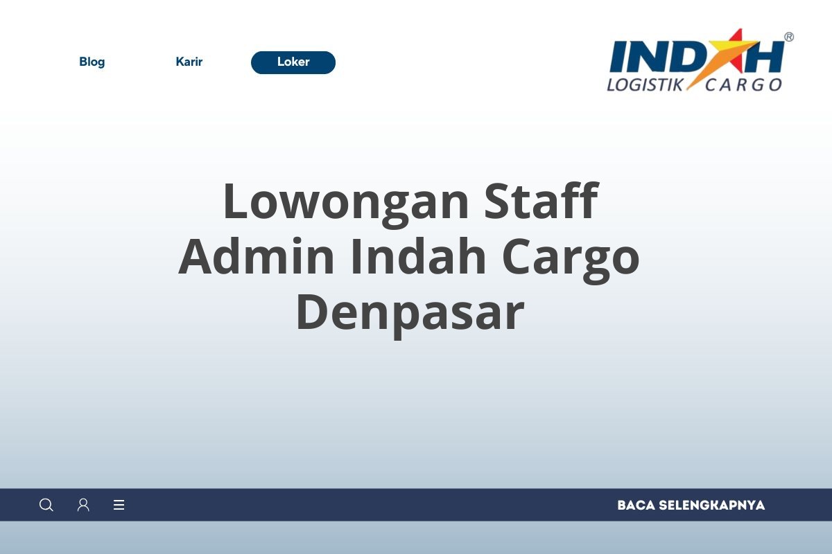 Lowongan Staff Admin Indah Cargo Denpasar