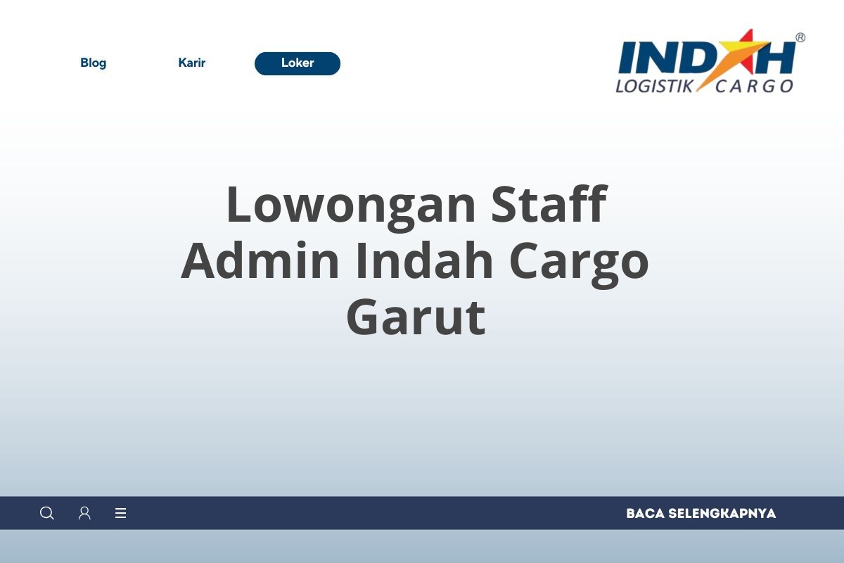 Lowongan Staff Admin Indah Cargo Garut