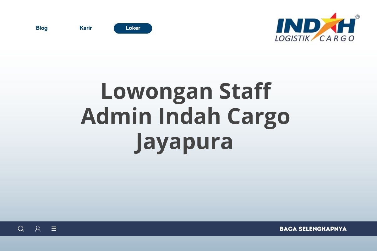 Lowongan Staff Admin Indah Cargo Jayapura
