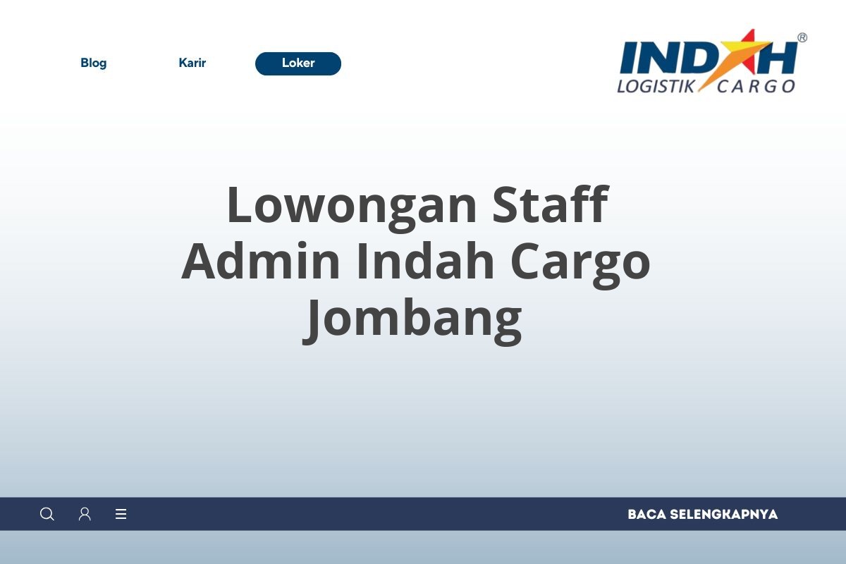 Lowongan Staff Admin Indah Cargo Jombang