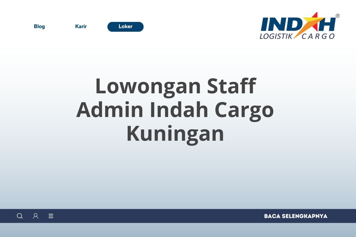 Lowongan Staff Admin Indah Cargo Kuningan