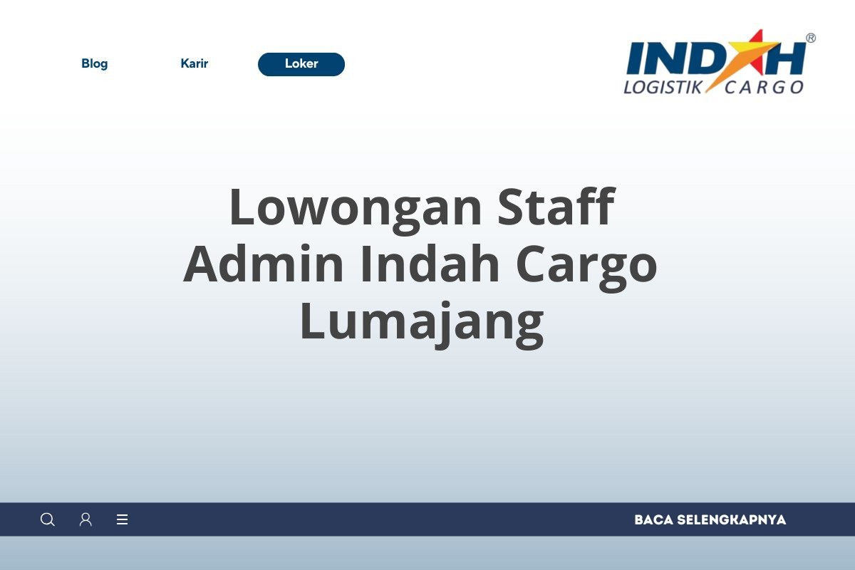 Lowongan Staff Admin Indah Cargo Lumajang