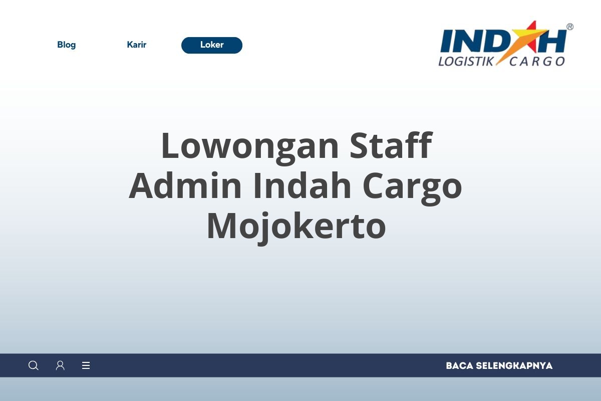 Lowongan Staff Admin Indah Cargo Mojokerto
