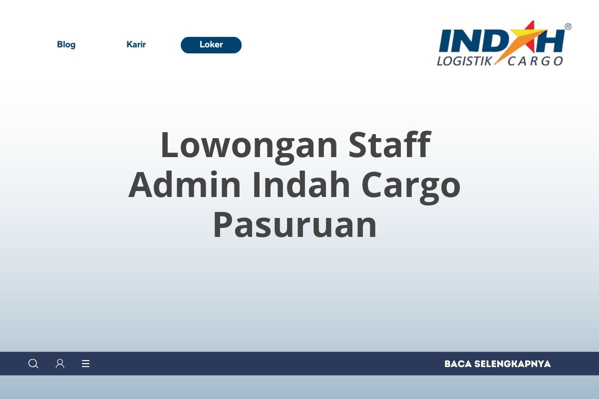 Lowongan Staff Admin Indah Cargo Pasuruan