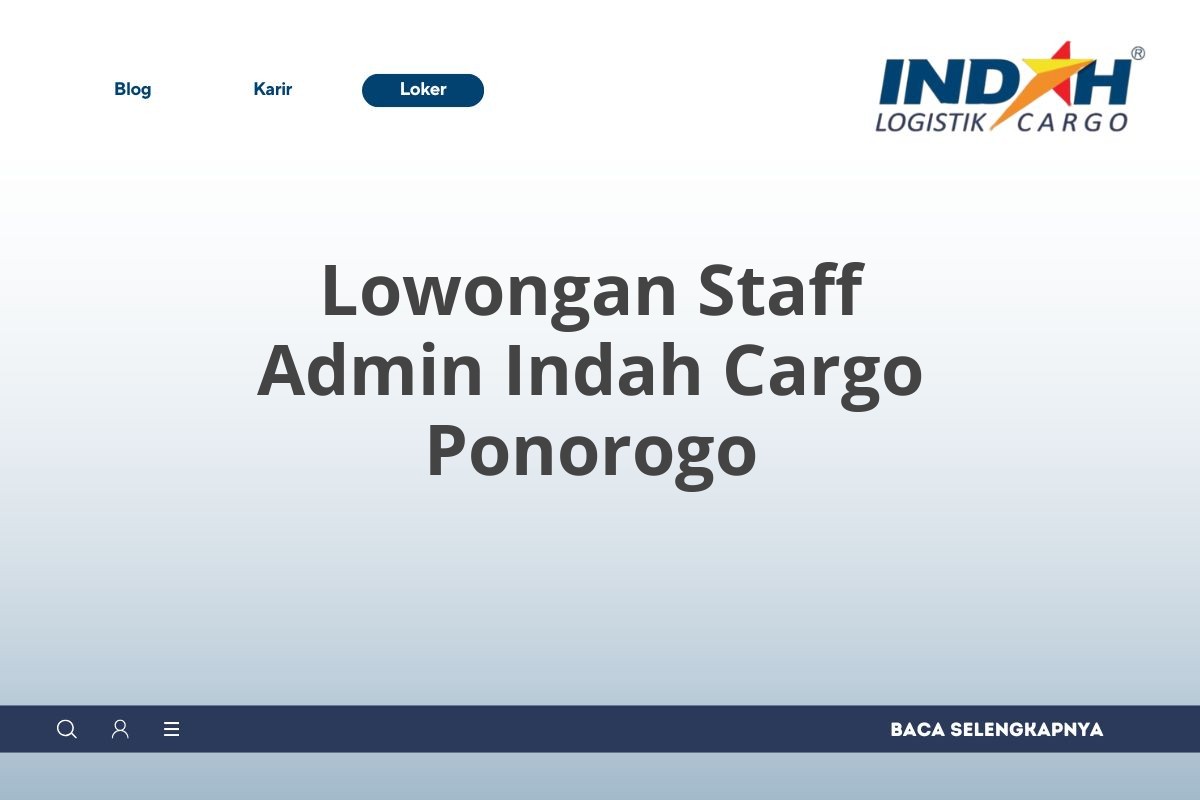 Lowongan Staff Admin Indah Cargo Ponorogo