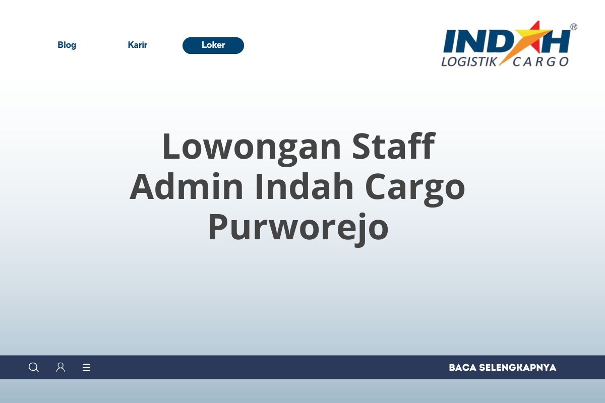 Lowongan Staff Admin Indah Cargo Purworejo