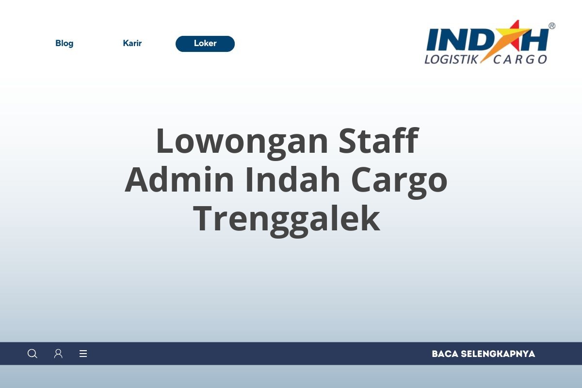Lowongan Staff Admin Indah Cargo Trenggalek