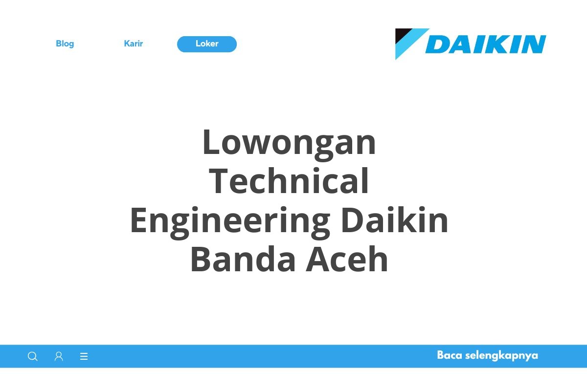 Lowongan Technical Engineering Daikin Banda Aceh