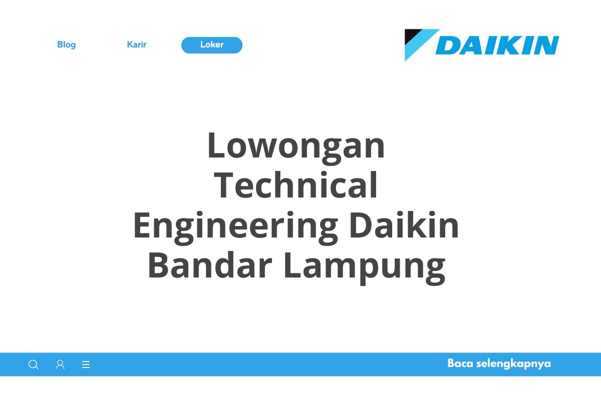 Lowongan Technical Engineering Daikin Bandar Lampung