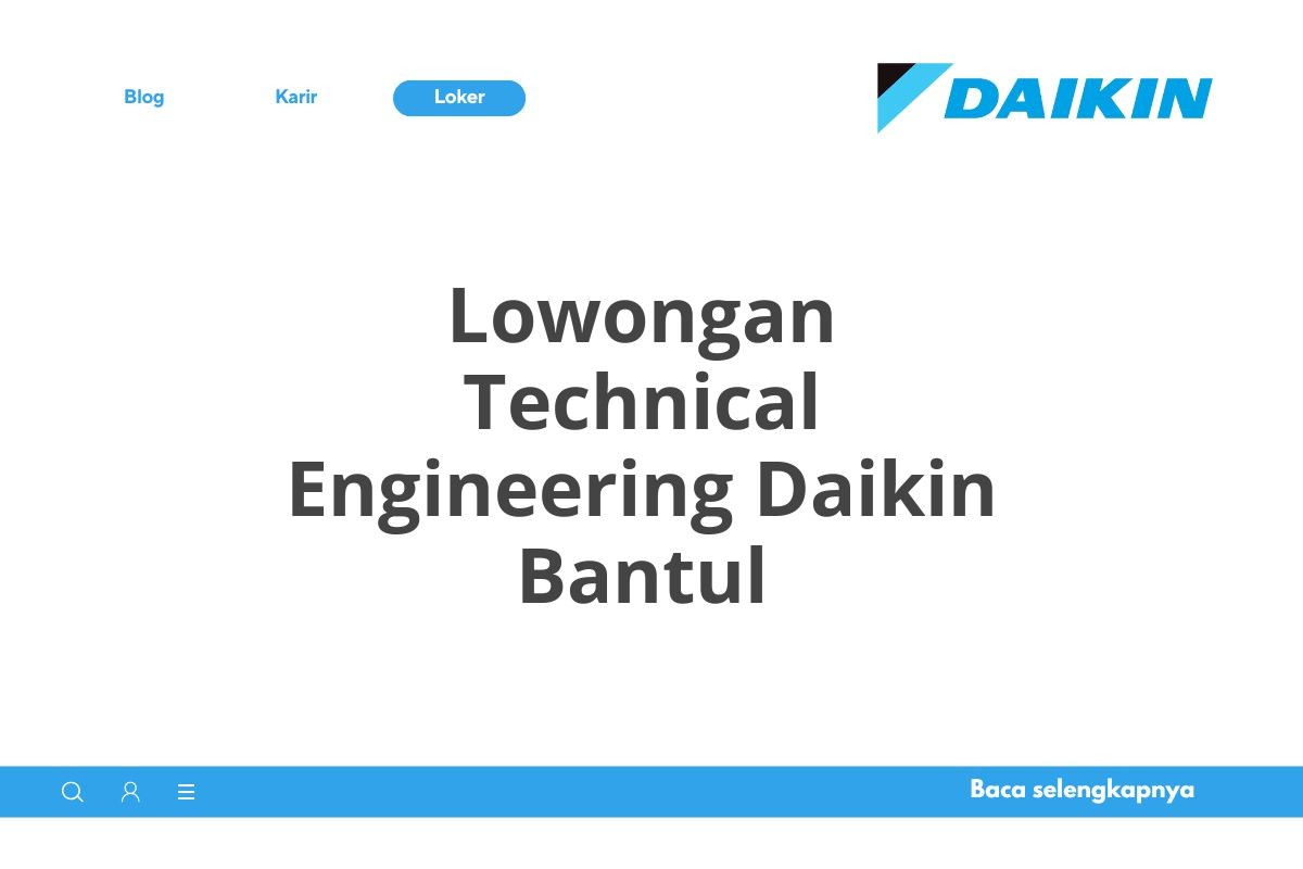 Lowongan Technical Engineering Daikin Bantul