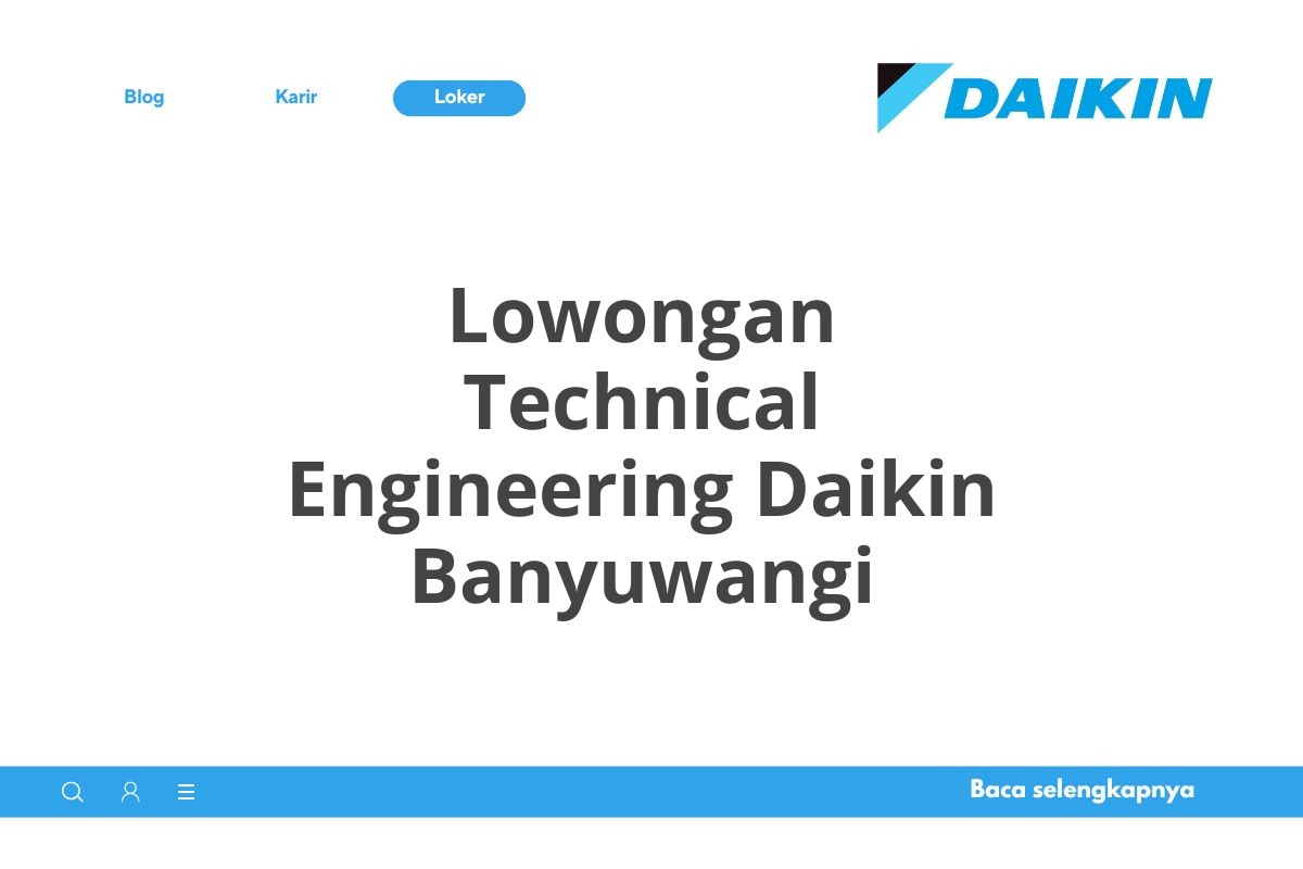 Lowongan Technical Engineering Daikin Banyuwangi