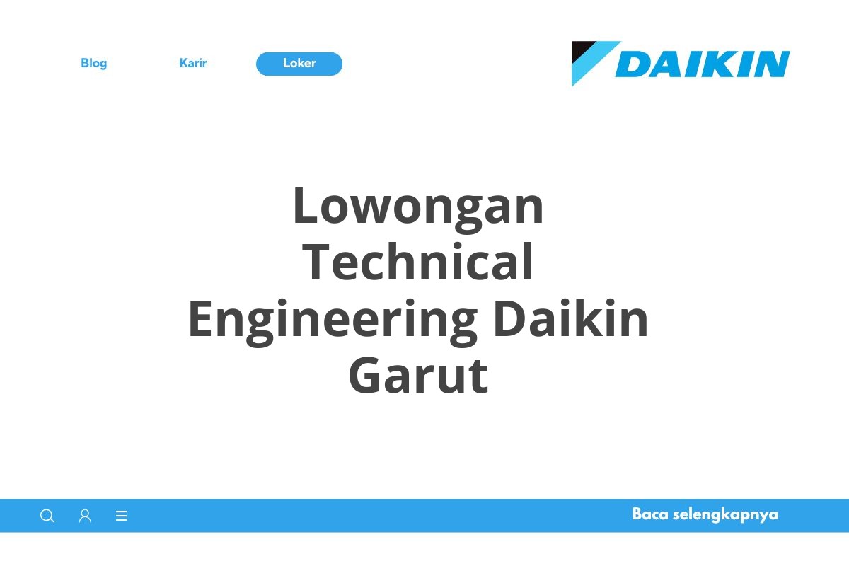 Lowongan Technical Engineering Daikin Garut