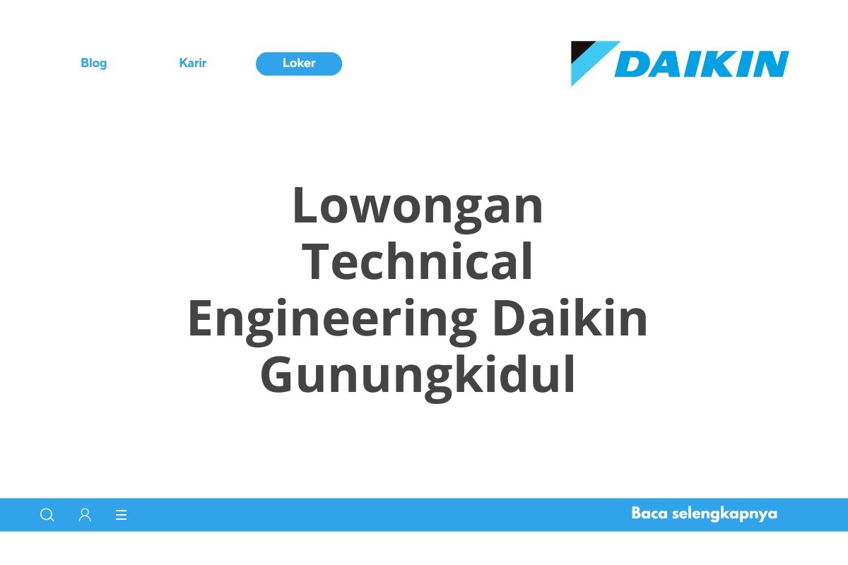 Lowongan Technical Engineering Daikin Gunungkidul