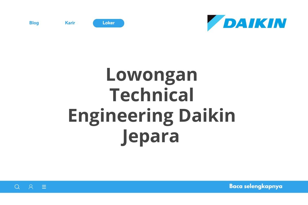 Lowongan Technical Engineering Daikin Jepara