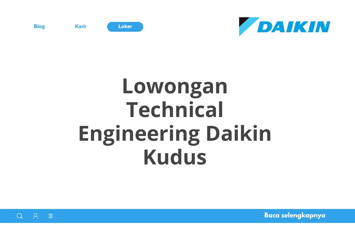 Lowongan Technical Engineering Daikin Kudus
