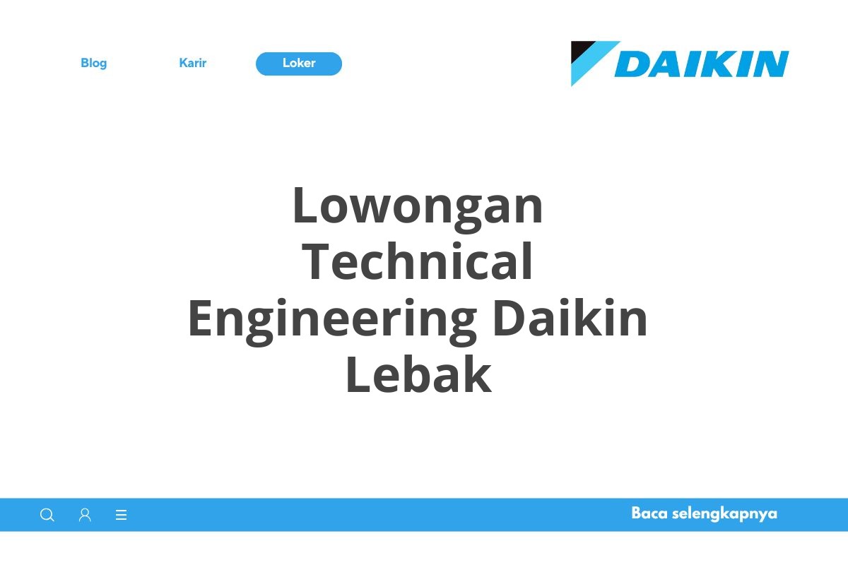 Lowongan Technical Engineering Daikin Lebak