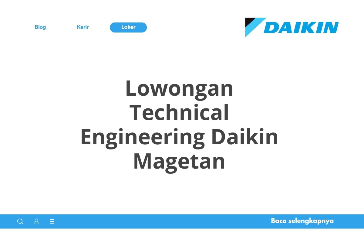 Lowongan Technical Engineering Daikin Magetan