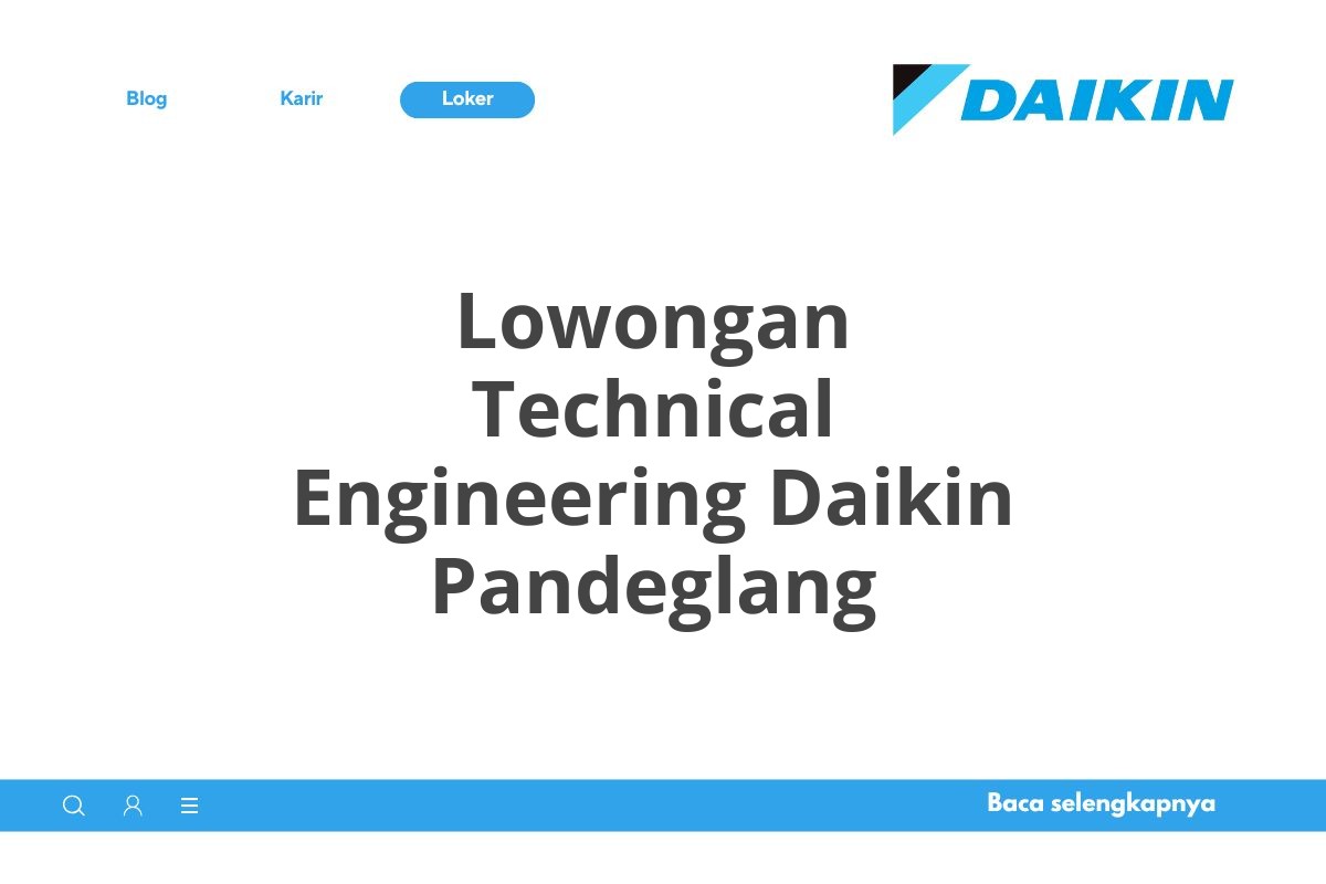 Lowongan Technical Engineering Daikin Pandeglang